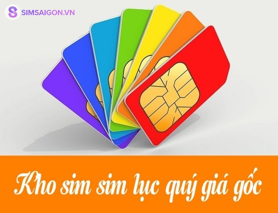 Sim Sài Gòn là cửa hàng sim lục quý uy tín trên thị trường